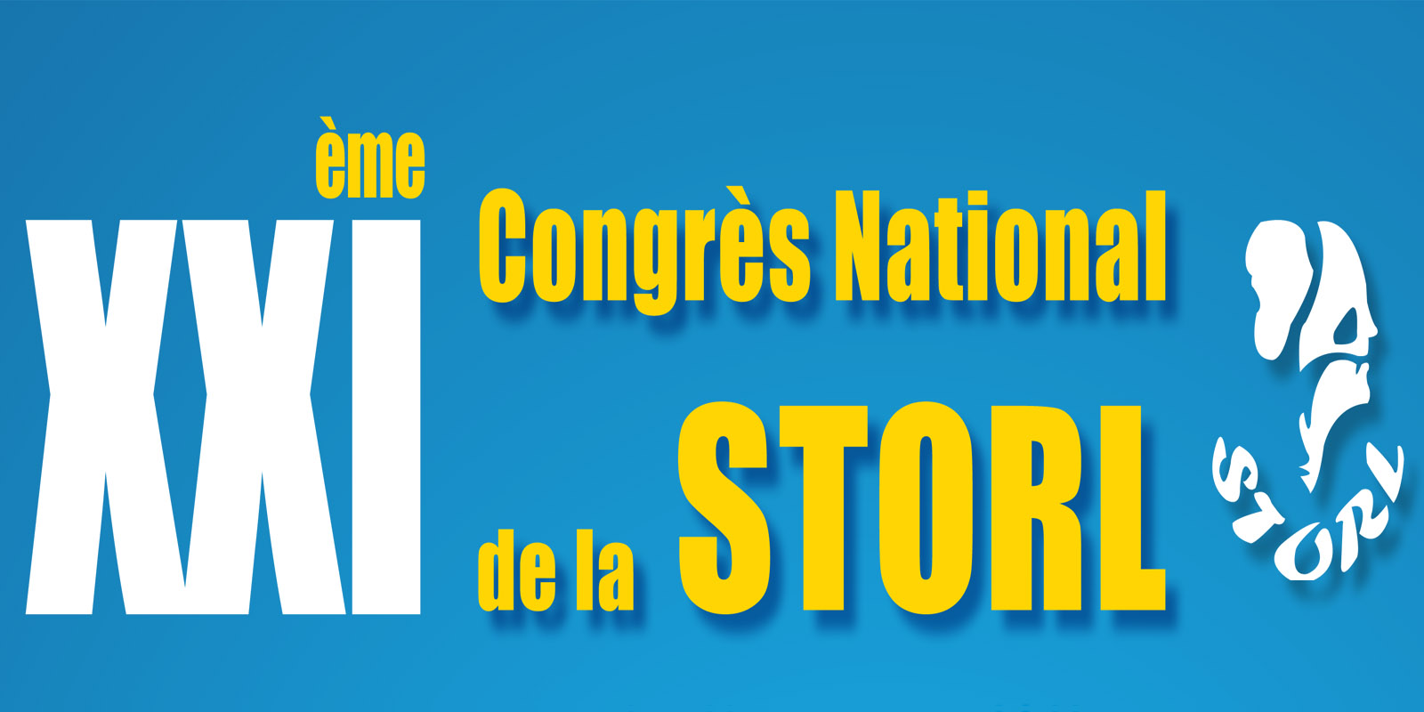 XXIème Congrès National de la STORL